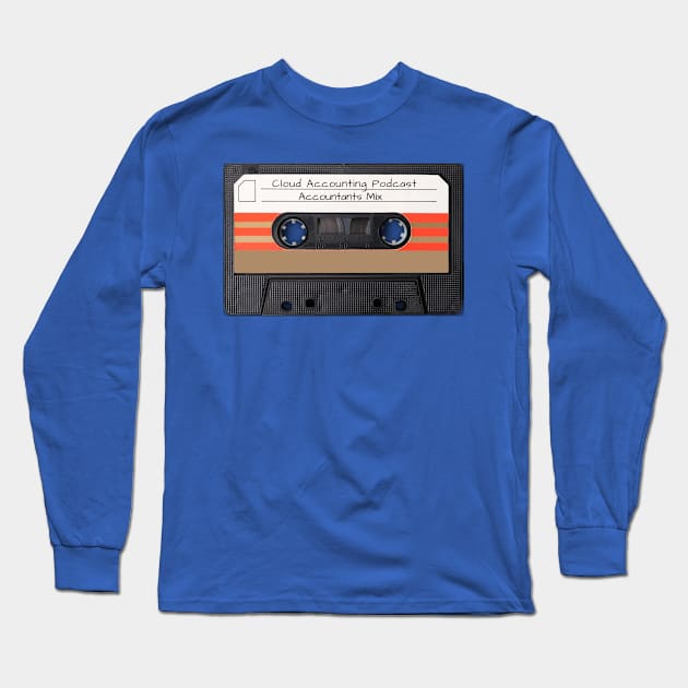 Accountants Mix Tape Long Sleeve T-Shirt by Cloud Accounting Podcast